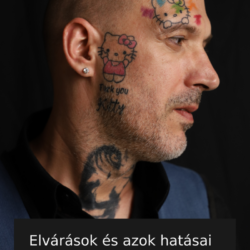 Elvárások és azok hatásai az életünkre
